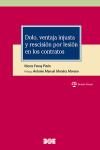 DOLO, VENTAJA INJUSTA Y RESCISIÓN POR LESIÓN EN LOS CONTRATOS | 9788434029545 | Portada