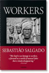 Sebastião Salgado. Workers. An Archaeology of the Industrial Age | 9783836596329 | Portada
