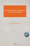 El daño indirecto o por rebote por causa de lesiones | 9788411707039 | Portada