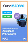 Curso MAD360 Oposiciones Auxiliar de la Policía Local + Temario Papel + Test Papel y Online. Compra anticipada Comunidad Autónoma de Galicia | 9788414280850 | Portada