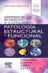 Compendio de Robbins y Cotran. Patología estructural y funcional | 9788413826073 | Portada