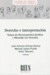 Derecho e interpretación. Temas de hermenéutica jurídica y filosofía del derecho | 9788429028188 | Portada