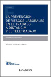 La prevención de riesgos laborales en el trabajo a distancia y el teletrabajo | 9788411625081 | Portada