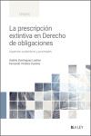 La prescripción extintiva en el derecho de obligaciones. Aspectos sustantivos y procesales | 9788419905666 | Portada