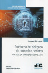 Prontuario del legado de protección de datos. Guía para la certificación ENAC-AEPD | 9788410044388 | Portada