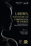 Láseres, Fuentes de Luz y Dispositivos de Energía. Procedimientos en Dermatología Cosmética | 9786287528895 | Portada