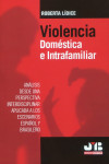 Violencia doméstica e intrafamiliar. Análisis desde una perspectiva interdisciplinar aplicada a los escenarios español y brasileño | 9788410044722 | Portada