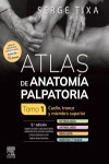 Atlas de anatomía palpatoria. Tomo 1. Cuello, tronco y miembro superior | 9788413826950 | Portada