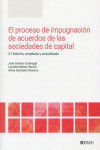 El proceso de impugnación de acuerdos de las sociedades de capital 2024 Edición, ampliada y actualizada | 9788490907597 | Portada