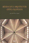 Bóbedas de la arquitectura gótica valenciana | 9788437064406 | Portada