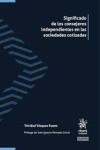 Significado de los consejeros independientes en las sociedades cotizadas | 9788413556079 | Portada
