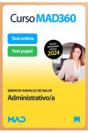 Curso MAD360 (30 dias renovable) Oposiciones Administrativo/a + Libros papel Servicio Andaluz de Salud (SAS) | 9788414287347 | Portada