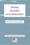 Derechos del médico en la relación clínica | 9788498360691 | Portada