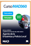 Curso MAD360 (30 días renovable) Agente de la Ertzaintza y Policía Local + Libros Papel Comunidad Autónoma del País Vasco | 9788414294345 | Portada