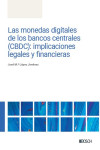 Las Monedas digitales de los bancos centrales (CBDC): implicaciones legales y financieras | 9788490908150 | Portada