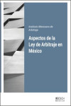 Aspectos de la Ley de Arbitraje en México | 9788490908174 | Portada