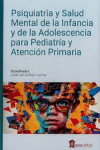 Psiquiatría y Salud Mental de la Infancia y de la Adolescencia para Pediatría y Atención Primaria | 9788478857319 | Portada