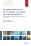 Gestión económica de la procura y el nuevo arancel de derechos. Especial consideración al nuevo arancel aprobado por RD 434/2024 | 9788490908266 | Portada