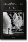 Sebastião Salgado. Kuwait. A Desert on Fire | 9783836561259 | Portada