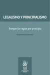 Legalismo y principialismo. Romper las reglas por principio | 9791370100179 | Portada
