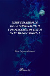 Libre desarrollo de la personalidad y protección de datos en el mundo digital | 9791370061593 | Portada