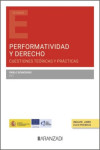 Performatividad y Derecho. Cuestiones teóricas y prácticas | 9788411625395 | Portada