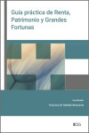 Guía práctica de Renta, Patrimonio y Grandes Fortunas | 9788499549033 | Portada