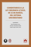 Comentarios a la ley orgánica 2/2023, de 22 de marzo, del sistema universitario | 9791370111304 | Portada
