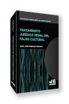 Tratamiento jurídico penal del falso cultural | 9788410448797 | Portada