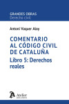 Comentario al código civil de Cataluña. Libro 5: derechos reales | 9791387543952 | Portada