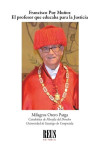 Francisco Puy Muñoz. El profesor que educaba para la Justicia | 9788429029222 | Portada
