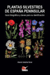 PLANTAS SILVESTRES DE ESPAÑA PENINSULAR | 9791387759032 | Portada