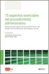 75 aspectos esenciales del procedimiento administrativo | 9788490908280 | Portada