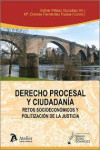 Derecho procesal y ciudadanía. Retos socioeconómicos y politización de la justicia | 9791387867058 | Portada