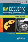 Manual de RM de Cuerpo, Vol. 1: Abdomen y Gastrointestinal | 9786319090901 | Portada