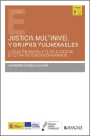 Justicia multinivel y grupos vulnerables | 9788410851887 | Portada