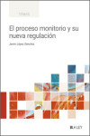 El proceso monitorio y su nueva regulación | 9788410292796 | Portada