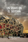 Un sismo en el sistema. Crónicas de la crisis 2007-2013 | 9788412903492 | Portada