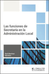 Las Funciones de Secretaría en la Administración Local | 9788470529924 | Portada