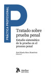 Tratado sobre prueba penal. Estudio sistemático de la prueba en el proceso penal | 9791387867287 | Portada