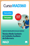 Curso MAD360 (30 días renovable) Técnico en Cuidados Auxiliares de Enfermería + Libros Papel Servicio Madrileño de Salud (SERMAS) | 9788414299746 | Portada