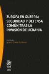 Europa en guerra: seguridad y defensa común tras la invasión de Ucrania | 9791370102302 | Portada