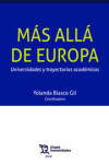 Mas allá de Europa. Universidades y trayectorias académicas | 9788410814622 | Portada