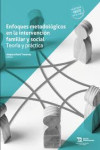 Enfoques metodológicos en la intervención familiar y social. Teoría y práctica | 9788410815308 | Portada