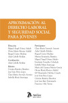 Aproximación al derecho laboral y Seguridad Social para jóvenes | 9791387867607 | Portada