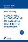 Comentario al Código civil de Cataluña. Libro 4: Derecho de sucesiones | 9791387867645 | Portada