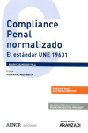 Guía práctica para la gestión del compliance penal según la norma UNE 19601:2025 | 9788417891985 | Portada