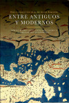 Entre antiguos y modernos. Obras comentadas de Jaime Alvar Ezquerra. | 9791370065829 | Portada