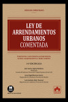 Ley de Arrendamientos Urbanos. Código comentado 2025 Comentarios, concordancias, jurisprudencia, normas complementarias e índice analítico | 9791370113162 | Portada