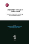 La seguridad social en su jurisprudencia. Estudios ofrecidos a Jesús García Ortega con motivo de su jubilación | 9791370106447 | Portada